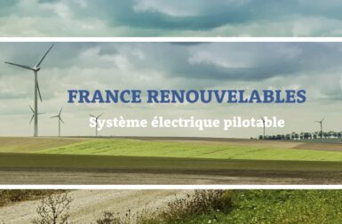 « Système électrique pilotable » : polémique autour du slogan de la nouvelle association France Renouvelables