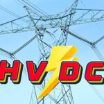 Qu’est-ce qu’une ligne haute tension à courant continu HVDC ?