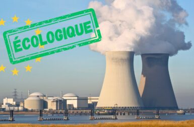 Le nucléaire reconnu « technologie verte » par le Parlement européen, ça change quoi ?