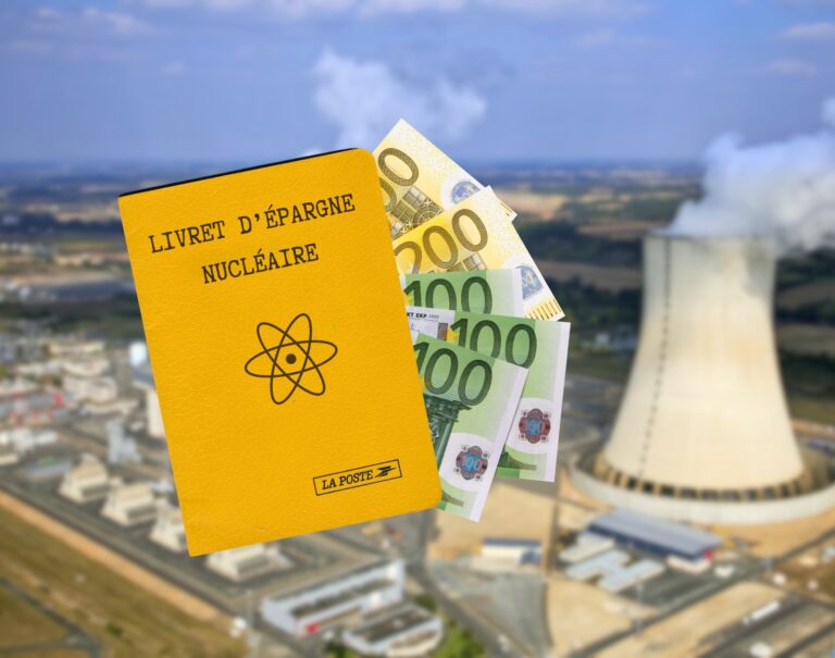 Un livret d’épargne nucléaire pour financer la construction des nouveaux réacteurs en France ?